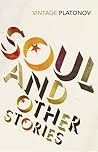 Soul and Other Stories by Andrei Platonov