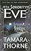 Eve by Tamara Thorne Eve by Tamara Thorne