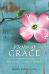 Victim of Grace: ...