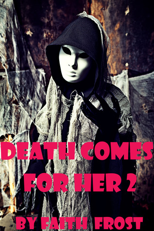 Death Comes For Her (Kindle Edition)