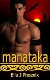 Manataka by Ella J. Phoenix