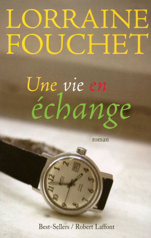 Une vie en échange (Broché)