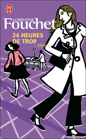 24 heures de trop (Paperback)