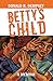 Betty's Child