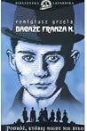 Bagaże Franza K. ...