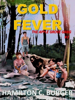 GOLD FEVER (Apple Grove Gang #2)