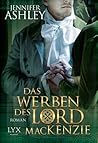 Das Werben des Lord MacKenzie by Jennifer Ashley