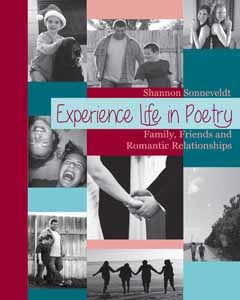 Experience Life in Poetry: Family, Friends and Romantic Relationships