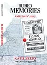 Buried Memories: Katie Beers' Story