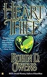 Heart Thief by Robin D. Owens Heart Thief by Robin D. Owens