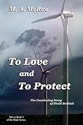 To Love and To Protect