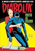Diabolik anno XLVI n. 12: Patto al veleno
