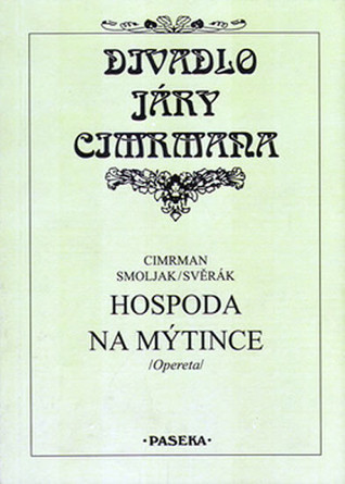 Hospoda Na mýtince : Opereta (Paperback)