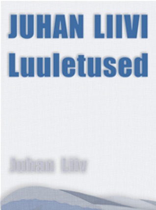 Juhan Liivi luuletused (ebook)