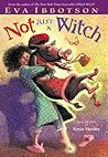 Not Just a Witch by Eva Ibbotson