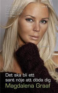 Det ska bli ett sant nöje att döda dig (Inbunden)