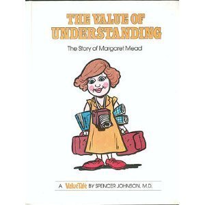 The Value of Understanding: The Story of Margaret Mead (Hardcover)