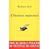 L'instinct maternel by Barbara Abel