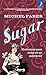 Sugar by Michel Faber