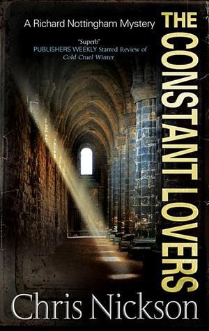 The Constant Lovers (Richard Nottingham, #3)