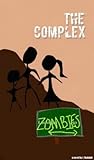 The Complex (Reanimates, #1)