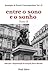 Entre o Sono e o Sonho - An...