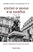 Entre o Sono e o Sonho - Antologia de Poesia Contemporânea, vol. IV tomo II