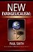 New Evangelicalism: The New...