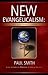 New Evangelicalism: The New World Order