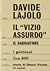 Il "vizio assurdo". Storia di Cesare Pavese by Davide Lajolo
