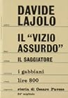 Il "vizio assurdo". Storia di Cesare Pavese by Davide Lajolo