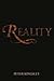 Reality