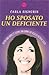 Ho sposato un deficiente by Carla Signoris