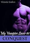 Conquest: My Vamp...