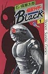 Kamen Rider Black...