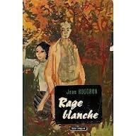 Rage blanche (La Nuit indochinoise,  #2)