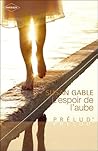 L'espoir de l'aube by Susan Gable