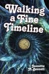 Walking a Fine Time Line