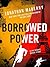 Borrowed Power
