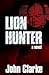 Lion Hunter by John Clarke