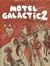 Motel Galactic 2: le folklo...