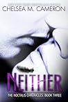 Neither by Chelsea M. Cameron