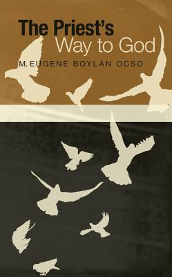 The Priests Way to God: