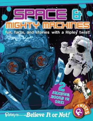 Ripley Twists : Space & Mighty Machines (Paperback)
