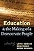 Education and the Making of...