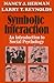 Symbolic Interaction: An Introduction to Social Psychology (The Reynolds Series in Sociology)