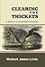 Clearing the Thickets: A History of Antebellum Alabama (History & Heroes Series)
