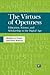 The Virtues of Openness: Ed...