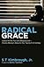Radical Grace