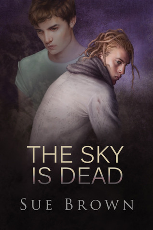 The Sky Is Dead (Kindle Edition)